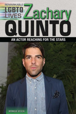 Monique Vescia Zachary Quinto: An Actor Reaching for the Stars