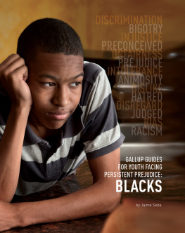 Jaime Seba Gallup Guides for Youth Facing Persistent Prejudice: Blacks