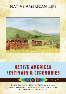 Jenna Glatzer Native American Festivals & Ceremonies