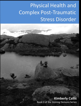 Kimberly Callis Physical Health Effects and Complex PTSD