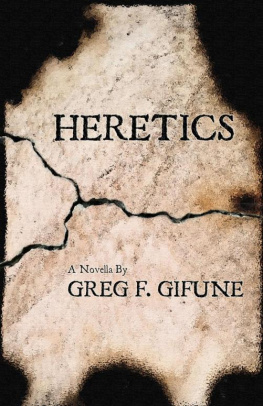 Greg F. Gifune - Heretics