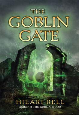 Hilari Bell - The Goblin Gate