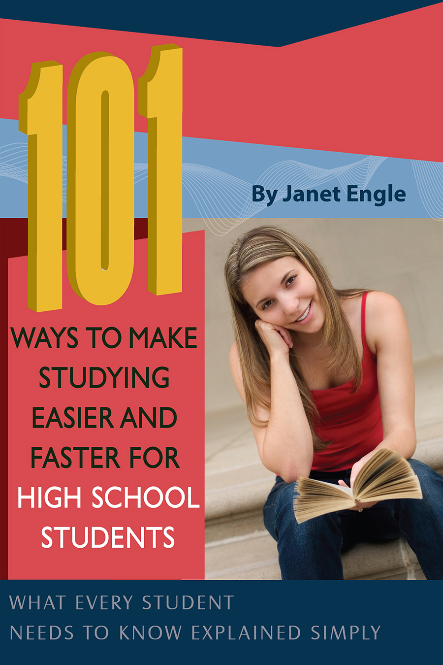 101 Ways to Make Studying Easier and Faster for High School Students What Every - photo 1