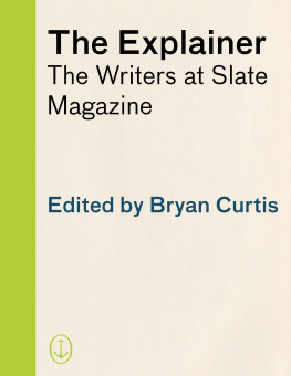 Slate Magazine - The Explainer