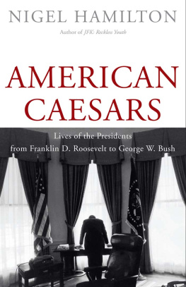 Nigel Hamilton American Caesars