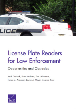 Keith Gierlack License Plate Readers for Law Enforcement: Opportunities and Obstacles