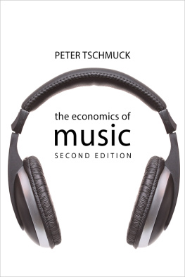 Peter Tschmuck The Economics of Music