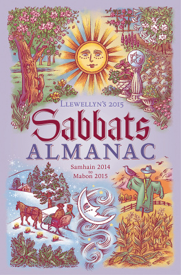 Blake Octavian Blair Llewellyns 2015 Sabbats Almanac: Samhain 2014 to Mabon 2015