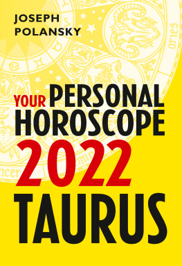Joseph Polansky - Taurus 2022: Your Personal Horoscope