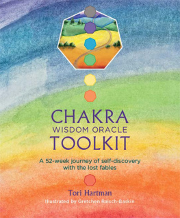 Tori Hartman - Chakra Wisdom Oracle Toolkit: A 52-Week Journey of Self-Discovery with the Lost Fables