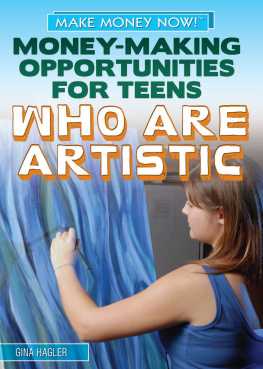 Gina Hagler Money-Making Opportunities for Teens Who Are Artistic