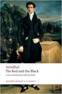 Stendhal - The Red and the Black: A Chronicle of the Nineteenth Century (Oxford Worlds Classics)