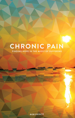 Rob Prince - Chronic Pain: Finding Hope in the Midst of Suffering