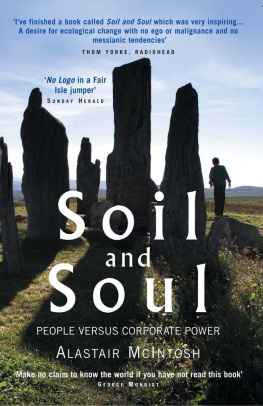 Alastair McIntosh - Soil and Soul: People versus Corporate Power