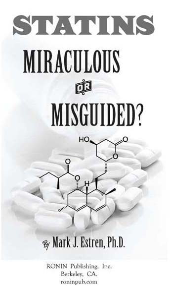 Statins Miraculous or Misquided Copyright 2013 M - photo 1