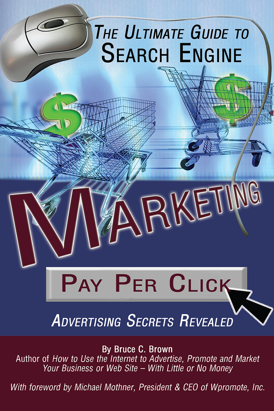 The Ultimate Guide to Search Engine Marketing Pay Per Click Advertising Secrets - photo 1