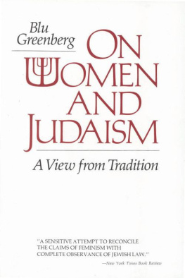 Blu Greenberg - On Women and Judaism: A View From Tradition