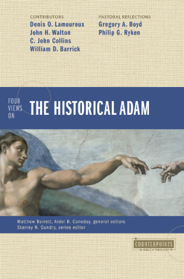 Denis Lamoureux - Four Views on the Historical Adam