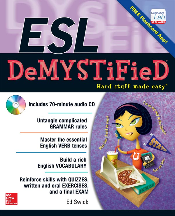 ESL DeMYSTiFieD Ed Swick Copyright 2014 by McGraw-Hill Education All - photo 1