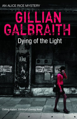 Gillian Galbraith Dying of the Light