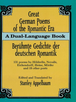 Stanley Appelbaum Great German Poems of the Romantic Era: A Dual-Language Book