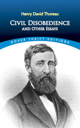 Henry David Thoreau Civil Disobedience and Other Essays