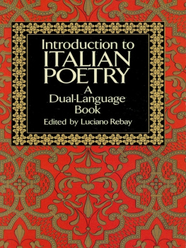 Luciano Rebay - Introduction to Italian Poetry: A Dual-Language Book