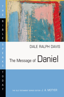 Dale Ralph Davis - The Message of Daniel