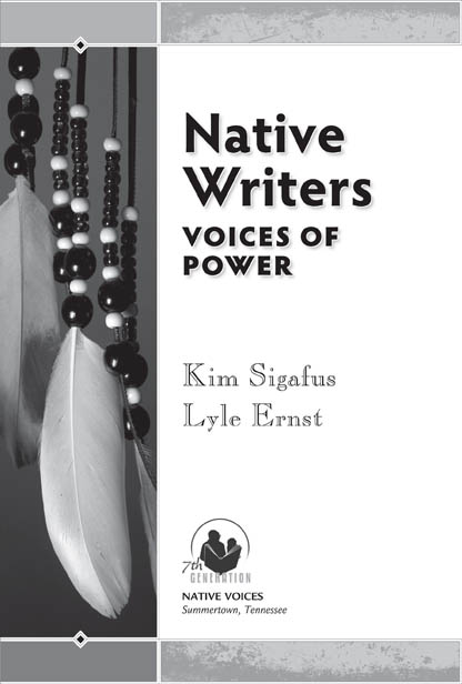 Library of Congress Cataloging-in-Publication Data Sigafus Kim Native writers - photo 1