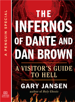 Gary Jansen - The Infernos of Dante and Dan Brown: A Visitors Guide to Hell