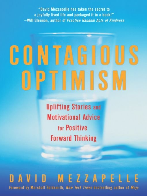 Table of Contents Praise for Contagious Optimism No matter how difficult - photo 1