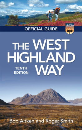 Roger Smith - The West Highland Way: The Official Guide