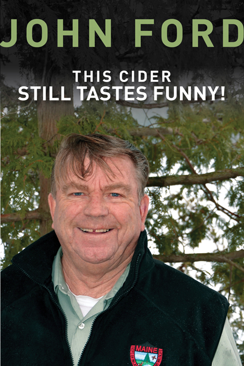 This Cider Still Tastes Funny Further Adventures of a Maine Game Warden Great - photo 1