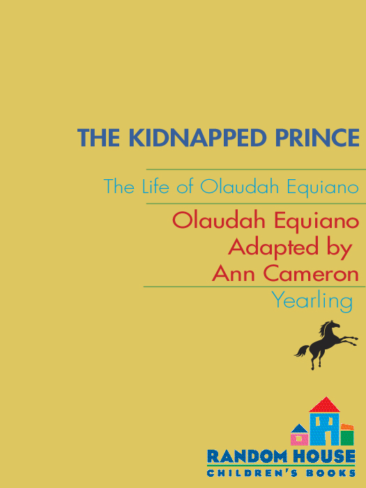 Praise for The Kidnapped Prince The Life of Olaudah Equiano A gripping - photo 1