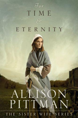 Allison Pittman - For Time and Eternity