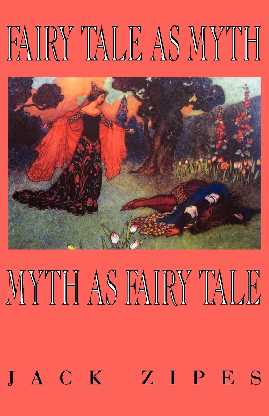 The Thomas D Clark Lectures 1993 FAIRY TALE AS MYTH MYTH AS FAIRY - photo 1