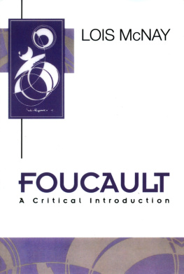 Lois McNay - Foucault: A Critical Introduction