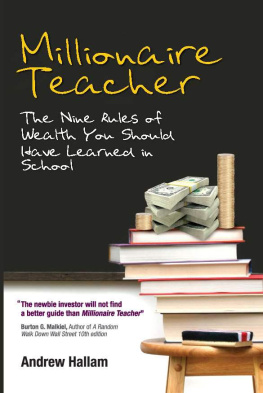 Andrew Hallam Millionaire Teacher: The Nine Rules of Wealth You Should Have Learned in School