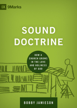 Bobby Jamieson - Sound Doctrine: How a Church Grows in the Love and Holiness of God