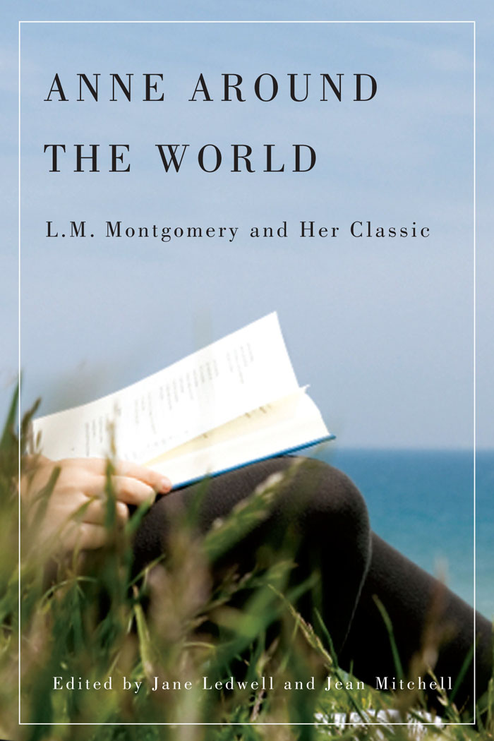 Anne around the World Anne around the World LM MONTGOMERY AND HER CLASSIC - photo 1