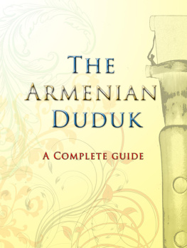 David Tawfik - The Armenian Duduk: A Complete Guide