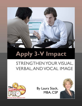 Laura Stack Apply 3-V Impact: Strengthen Your Visual, Verbal, and Vocal Image