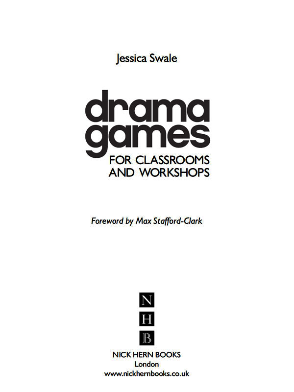 For James with love FOREWORD I know Jessica Swale as a conscientious - photo 1