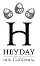 About Heyday Heyday is an independent nonprofit publisher and unique cultural - photo 2