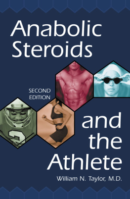 William N. Taylor - Anabolic Steroids and the Athlete, 2d ed.