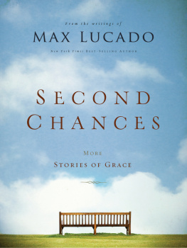Max Lucado - Second Chances: More Stories of Grace