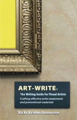 Vicki Krohn Amorose - Art-Write: The Writing Guide for Visual Artists