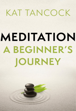 Kat Tancock Meditation: A Beginners Journey