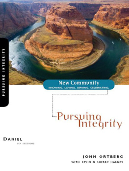 John Ortberg - Daniel: Pursuing Integrity