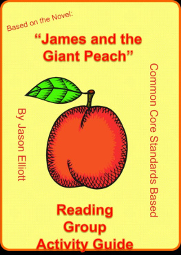 Jason Elliott - James and the Giant Peach Reading Group Activity Guide